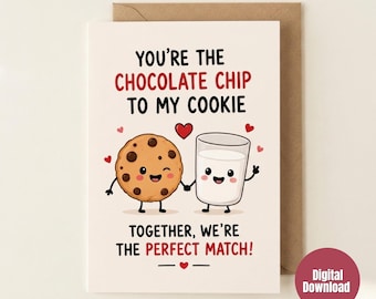 Funny Wedding Card for him, Romantic theme of You're My Chocolate Chip of My Cookies for couples, Printable Instant Download