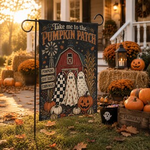 May include: A rectangular garden flag featuring a black background with the text Take me to the PUMPKIN PATCH. The illustration shows a red barn, a windmill, three ghosts, and pumpkins. Signs list PUMPKINS, HAY RIDES, and CORN MAZE in white text.