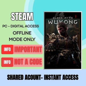 May include: Digital access to the game "Black Myth: Wukong" for PC on Steam. The image includes the text "Offline Mode Only", "Important", and "Not a Code". The product offers shared account and instant access.