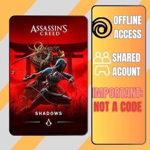 May include: Assassin's Creed Shadows game cover art featuring a samurai and a ninja in action against a red backdrop. The game title and logo are displayed. A second panel highlights "Offline Access" and "Shared Account" with the text "IMPORTANT: NOT A CODE."