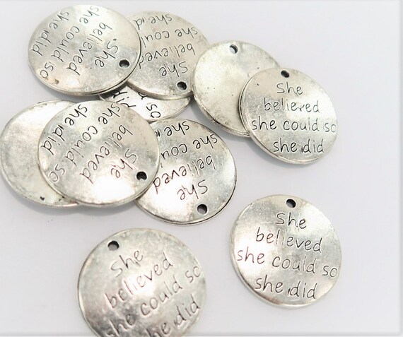 Message Charms, Silver Word Inspiration Positive Pendant, Fundraiser Supplies, Gift for Beader, She Believe She Could So She did, 10 pc