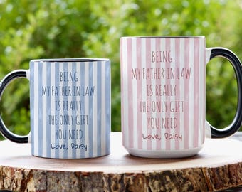 Custom Funny Father In Law Mug, Gift For FIL, Father In Law Birthday Gift, Fathers Day Mug, Fathers Day Gift, Dad, Personalized Gifts