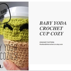 Baby yoda alien Crochet Cup Cozy PATTERN amigurumi new low price image 2