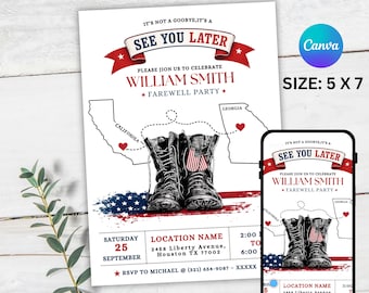May include: A white 5x7 farewell party invitation with the text "See You Later" and "William Smith Farewell Party". The design includes illustrations of combat boots, the American flag, and state outlines.