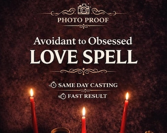 Ritual de amor evitativo a obsesivo / Recupera a tu ex evitativo / Detén el comportamiento de frío y calor / Haz que te persigan rápidamente