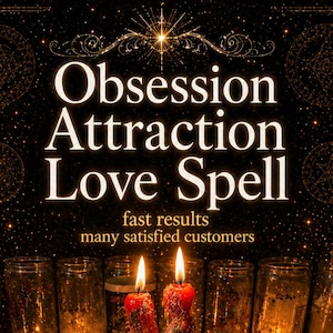 May include: An image of a love spell setup with red candles, a rose, and sliced strawberries in a silver tray. The text reads "Obsession Attraction Love Spell" with "fast results" and "many satisfied customers" below.