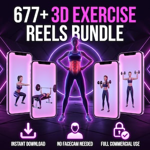 May include: A digital bundle of 677+ 3D exercise reels featuring animated figures performing various workouts on smartphone screens. The graphic includes text stating 677+ 3D EXERCISE REELS BUNDLE, INSTANT DOWNLOAD, NO FACECAM NEEDED, and FULL COMMERCIAL USE.