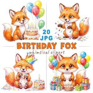May include: A collection of whimsical watercolor illustrations featuring cartoon foxes celebrating birthdays. Each fox is depicted with birthday cakes, balloons, confetti, and gifts. The text "BIRTHDAY FOX" and "whimsical clipart" are included.