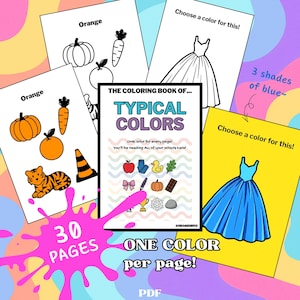 Könnte beinhalten: Eine Sammlung von Malvorlagen mit Illustrationen verschiedener Objekte und einem Kleid. Das Cover des Malbuchs trägt die Aufschrift "TYPICAL COLORS" mit dem Text "ONE COLOR per page!" und "30 PAGES". Die Seiten enthalten den Text "Wähle eine Farbe für dieses!" und "3 Farbtöne von Blau~".