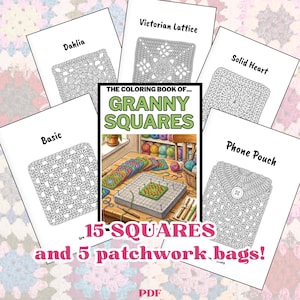 May include: A coloring book titled The Coloring Book of Granny Squares featuring 15 squares and 5 patchwork bags. The cover displays a table with colorful crochet squares, yarn, and hooks. Surrounding pages show black and white line art designs.