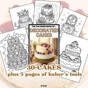 以下が含まれることがあります： THE COLORING BOOK OF... DECORATED CAKESというタイトルのデジタル塗り絵で、30種類のケーキと5ページの製菓道具が収録されています。表紙には花が飾られた2段ケーキのカラーイラストが中央にあり、その周囲にケーキ、カップケーキ、積み木が乗った誕生日ケーキの白黒線画が配置されています。