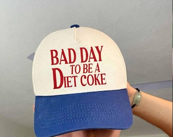 Embroidered Bad Day To Be a Diet Coke Trucker Hat, Baseball hat Summer, Funny trendy trucker snapback hat diet coke embroidery coke lover