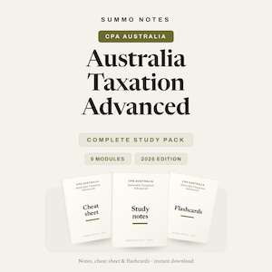 Può includere: Un pacchetto di studio digitale intitolato Summo Notes CPA Australia Taxation Advanced 2026 Edition. Il set include nove moduli con un foglio di riepilogo, appunti di studio e flashcard. Design con testo nero su sfondo crema e accenti verde oliva.