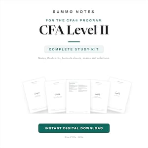 May include: A digital study kit for the CFA Level II program titled Summo Notes. The set includes five PDF documents featuring notes, flashcards, formula sheets, exams, and solutions. The text reads Instant Digital Download and Five PDFs 2026.
