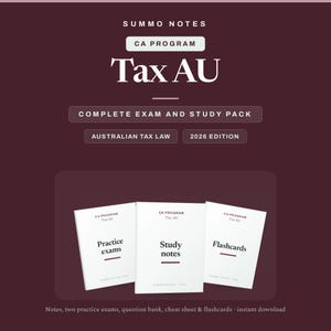 Chartered Accountants Tax Study Kit, CA ANZ CA Program Australia | Notes, Practice Exams, Worked Solutions, Question Bank, Flashcards pdf