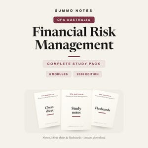 Appunti, riassunti e flashcard per il corso di Gestione del rischio finanziario (Financial Risk Management) per CPA Australia / Pacchetto di studio FRM / Download immediato in PDF 2026