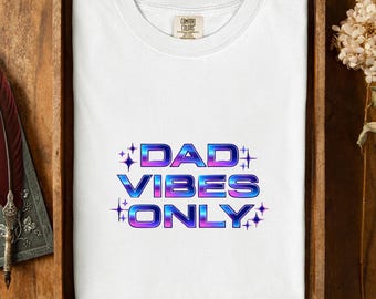 Dad Vibes Only Retro Graphic Tee | Father's Day Camping Shirt