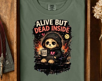 Alive But Dead Inside Shirt, Emo Graphic Tee, Grunge Streetwear Top, Meme Apparel