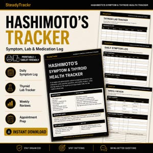 May include: A printable Hashimoto's Tracker for symptoms, lab results, and medication logs. The black and white design includes daily symptom logs, thyroid lab trackers, weekly reviews, and appointment prep. The text reads "Instant Download."
