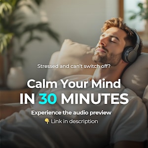 Mind Won’t Switch Off? Calm Your Mind & Stop Overthinking (30 Min Audio)