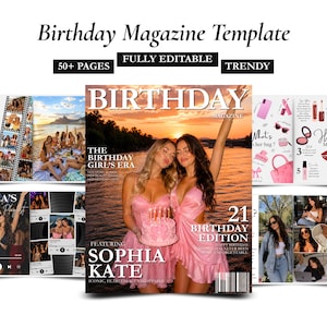 May include: A digital birthday magazine template featuring over 50 pages. The cover displays two people in pink dresses holding a cake at sunset with the text BIRTHDAY, THE BIRTHDAY GIRL'S ERA, 21 BIRTHDAY EDITION, and SOPHIA KATE.