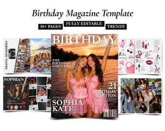 May include: A digital birthday magazine template featuring over 50 pages. The cover displays two people in pink dresses holding a cake at sunset with the text BIRTHDAY, THE BIRTHDAY GIRL'S ERA, 21 BIRTHDAY EDITION, and SOPHIA KATE.