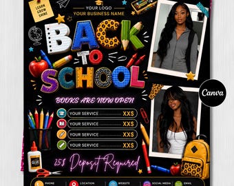 May include: A black flyer titled BACK TO SCHOOL with colorful 3D letters, school supply graphics, and two photo frames featuring a person in a gray zip-up jacket and a person in a white top. Includes text for services, pricing, and contact details.