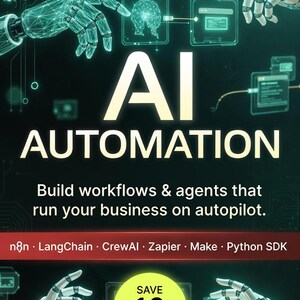 Może przedstawiać: Grafika cyfrowa promująca automatyzację AI, z tekstem "AI AUTOMATION" dużymi, pogrubionymi literami. Obraz zawiera robotyczne dłonie, projekty płytek drukowanych oraz tekst "Build workflows & agents that run your business on autopilot." Ż&oacute;łte koło m&oacute;wi "SAVE 10 HRS/WEEK."