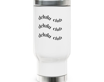 Delulu Club travel mug | Stainless Steel
