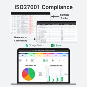 May include: A laptop screen displays an ISO27001 compliance dashboard with charts and data. The image includes a controls tracker and statement of applicability, with icons for Google Sheets and Excel. The text "ISO27001 Compliance" is at the top.