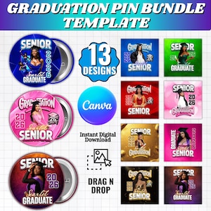 May include: A digital template bundle for graduation pins. The design features 13 unique designs with images of graduates, the year 2026, and the word "Senior". The pins are round and colorful, with a Canva logo.