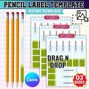 May include: A digital pencil label template featuring three sheets with light blue and green rectangular designs. The text includes PENCIL LABEL TEMPLATE, INSTANT DOWNLOAD, DRAG N DROP, 03 SIZES, and YOUR NAME HERE. Sizes shown are 1" x 6.5", 1.2" x 6.5", and 1.5" x 6.5".