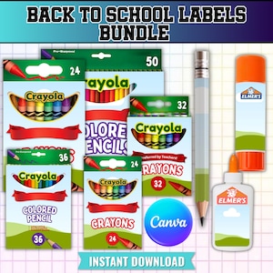 May include: A digital bundle of back to school labels featuring various Crayola crayon and colored pencil boxes, a wooden pencil, an Elmer's glue stick, and an Elmer's liquid glue bottle. The text reads Back to School Labels Bundle.