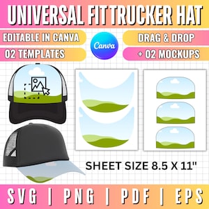 Puede incluir: Una plantilla de diseño digital para gorra tipo trucker, que incluye dos maquetas, dos plantillas imprimibles y tres gráficos de paisaje. El texto dice Universal Fit Trucker Hat, Editable in Canva, Drag & Drop, 02 Templates, 02 Mockups y Sheet Size 21,59 x 27,94 cm, con formatos SVG, PNG, PDF y EPS.