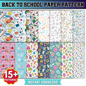 Könnte beinhalten: Eine digitale Sammlung von über 15 Back-to-School-Papier-Mustern mit farbenfrohen Illustrationen von Schulbedarf, darunter Globen, Bücher, Stifte, Äpfel, Mikroskope und Buchstaben des Alphabets, dargestellt in einem Raster aus verschiedenen Designs.
