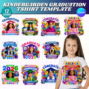 May include: A white t-shirt featuring a kindergarten graduation design with the name "Ariana" and the year "2026". The image also displays 12 different graduation t-shirt designs with various names and graphics, including text that reads "Kindergarten Graduation T-shirt Template".