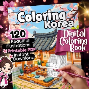 Op de afbeelding: Een digitaal kleurboek getiteld "Coloring Korea" met 120 prachtige illustraties. De omslag toont een Koreaanse huisillustratie met een blauwe lucht en kersenbloesems. Een hand houdt een roze kleurpotlood vast.