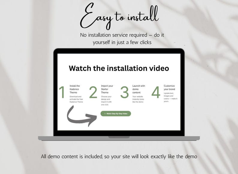 May include: A laptop screen displaying a four-step installation guide for the Kadence Theme. The text reads Easy to install, Watch the installation video, and outlines steps 1 through 4 with a button labeled Watch Step-By-Step Video.