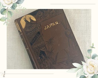 Japan (1889) Antique Travel Book | Bayard Taylor Library of Travel | Illustrated Victorian Decorative Antique Book