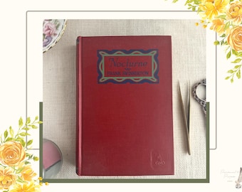 1917 Nocturne by Frank Swinnerton | Vintage Literary Fiction with H.G. Wells Foreword | Grosset & Dunlap Hardcover