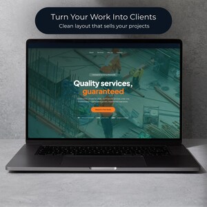 May include: A laptop displaying a website with the text Turn Your Work Into Clients, Clean layout that sells your projects, Quality services, guaranteed, and Request a Free Quote. The screen shows a construction site background with orange accents.
