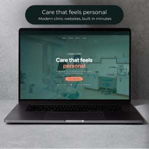 May include: A laptop displaying a website for a medical clinic. The screen shows the text Care that feels personal, Modern clinic websites, built in minutes, and Book an Appointment. The background image on the screen depicts a dental office interior.