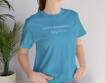 College Mom Shirt | in Parking Lot Crying in Car Tee