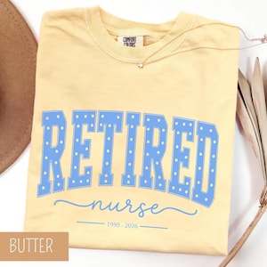 Retired Nurse Shirt: Funny Retirement Gift For Women, Retired 2026 Tee