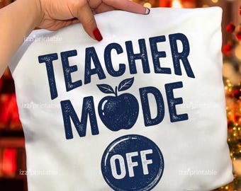 PNG de Modo Profesor Desactivado, Diseño para el Último Día de Clases, Gráfico para Camiseta de Verano (Sublimación)