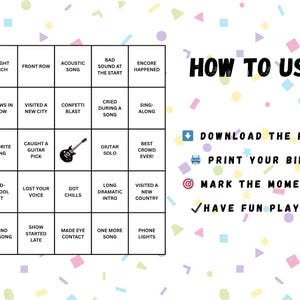 May include: A white bingo card with a grid of phrases related to concerts, including "Bought Merch" and "Guitar Solo." The card also features instructions: "Download the File," "Print Your Bingo," "Mark the Moments," and "Have Fun Playing."