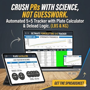 May include: A digital fitness tracker on a tablet and laptop screen, displaying workout logs, strength progress charts, and a plate calculator. The text reads "CRUSH PRS WITH SCIENCE, NOT GUESSWORK." and "Automated 5x5 Tracker with Plate Calculator & Deload Logic."