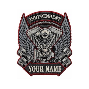 May include: Embroidered patch featuring a motorcycle engine design with wings. The patch includes the word "INDEPENDENT" at the top and space for "YOUR NAME" at the bottom. The design is in shades of gray, black, and red.