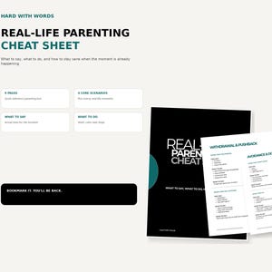 May include: A Real-Life Parenting Cheat Sheet document set featuring a black cover with white text and white interior pages with dark teal headings. The text includes titles like Withdrawal & Pushback and Avoidance & Dodging with lists of what to say and do.