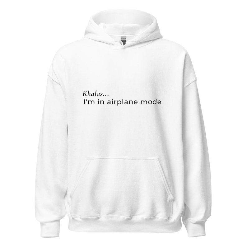 Khalas I’m in Airplane Mode Hoodie | Funny Arabic Hoodie | Burnout Sweatshirt | Arab Streetwear | Cosy Travel Hoodie